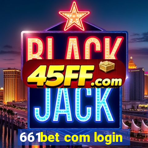 661bet com login